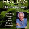 Healing The Gerson Way