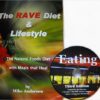 The Rave Diet and Lifestyle
