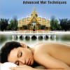 The Ultimate Thai Massage Video: Advanced Mat Techniques