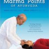 Marma Points of Ayurveda