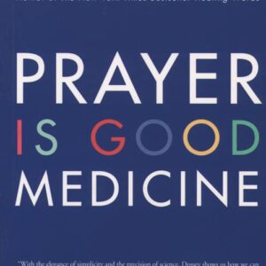 Prayer as Medicine